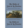 The Fables of Jean de La Fontaine: Bilingual Edition: English-French - Paperback