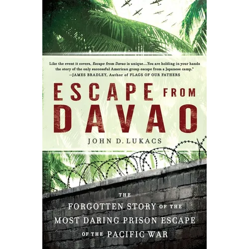 Escape From Davao: The Forgotten Story of the Most Daring Prison Break of the Pacific War - Paperback