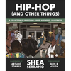 Hip-Hop (and Other Things) - Hardcover