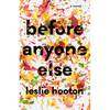 Before Anyone Else - Paperback