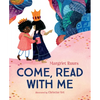 Come, Read with Me - Paperback