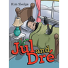 Jul and Dré - Hardcover