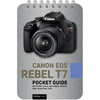 Canon EOS Rebel T7: Pocket Guide: Buttons, Dials, Settings, Modes, and Shooting Tips - Spiral