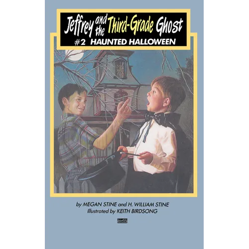 Jeffrey and the Third-Grade Ghost: Haunted Halloween: Volume 2 - Paperback