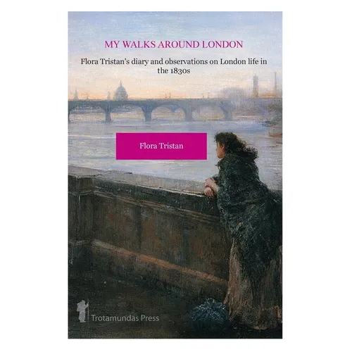 My Walks Around London by Flora Tristan - Paperback