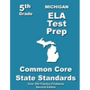Michigan 5th Grade ELA Test Prep: Common Core Learning Standards - Paperback