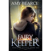 Fairy Keeper - Paperback