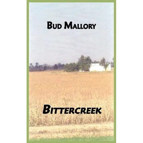 Bittercreek - Paperback