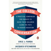 The College Conversation: A Practical Companion for Parents to Guide Their Children Along the Path to Higher Education - Paperback