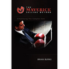 The Maverick Selling Method: Simplifying the Complex Sale - Paperback