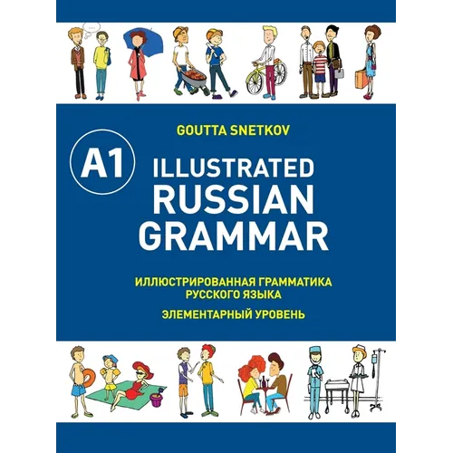 Illustrated Russian Grammar - Paperback