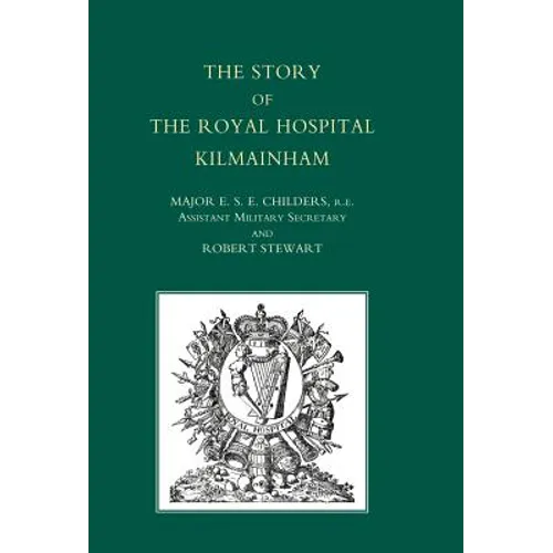 Story of the Royal Hospital Kilmainham - Hardcover