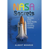 Nasa Secrets the Story of the Space Shuttle Vehicles- Launching Satellites - Hardcover