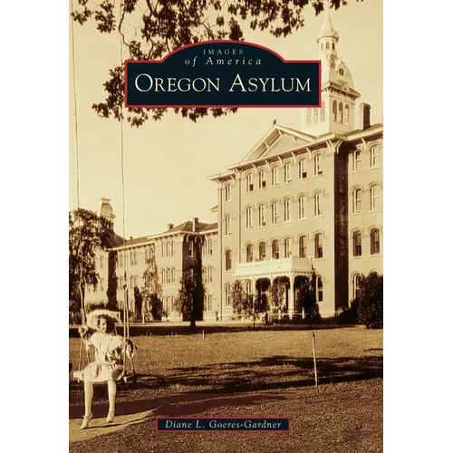 Oregon Asylum - Paperback