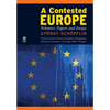 A Contested Europe: Polemics, Papers and Essays - Hardcover