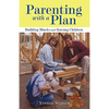 Parenting with a Plan: Building Blocks and Raising Children - Hardcover