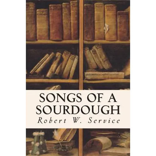 Songs of a Sourdough - Paperback