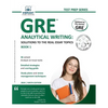 GRE Analytical Writing: Solutions to the Real Essay Topics - Book 1 - Paperback