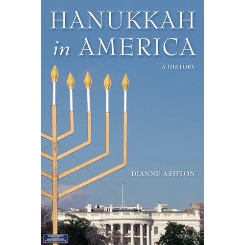 Hanukkah in America: A History - Hardcover