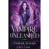 Vampire Unleashed: A New Adult Paranormal Romance - Paperback