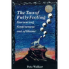 The Tao of Fully Feeling: Harvesting Forgiveness out of Blame - Paperback
