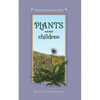 Plants and Their Children - Hardcover