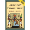 Christianity Before Christ - Hardcover