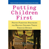 Putting Children First: Proven Parenting Strategies for Helping Children Thrive Through Divorce - Paperback