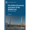 The Political Economy and Islam of the Middle East: The Case of Tunisia - Paperback