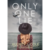 Only One Lie - Hardcover