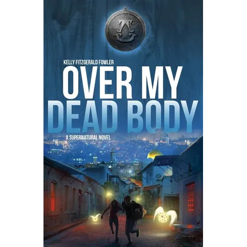 Over My Dead Body: A Supernatural Novel - Paperback