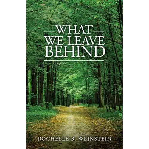 What We Leave Behind - Paperback