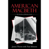 American Macbeth: The Overthrow of Abraham Lincoln - Paperback