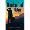 Handcrafted Outgo: A Collection of Poems - Paperback