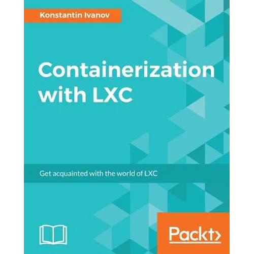 Containerization with LXC - Paperback