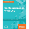 Containerization with LXC - Paperback