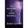 The Haunting of Leigh Maxwell (Large Print) - Paperback