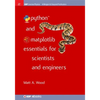 Python and Matplotlib Essentials for Scientists and Engineers - Hardcover
