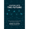 Leaping Into the Future: China and Russia in the New World Tech-Economic Paradigm - Hardcover