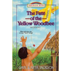 The Fate of the Yellow Woodbee: Introducing Nate Saint - Paperback