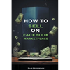 How To Sell On Facebook Marketplace - Paperback