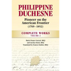 Philippine Duchesne, Pioneer on the American Frontier (1769-1852) Volume 2: Complete Works - Paperback