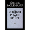 The Church in the Power of the Spirit - Paperback