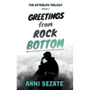 Greetings from Rock Bottom - Paperback