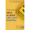 Teaching High School Creative Writing - Paperback