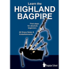 Learn the Highland Bagpipe - first steps for absolute beginners: All Grace Notes & Embellishments - Paperback