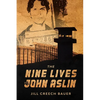 The Nine Lives of John Aslin - Paperback