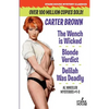 The Wench is Wicked/Blonde Verdict/Delilah Was Deadly - Paperback