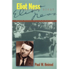 Eliot Ness: The Real Story - Hardcover