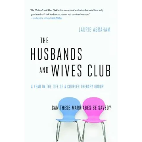 The Husbands and Wives Club: A Year in the Life of a Couples Therapy Group - Paperback